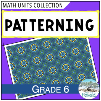 Cover image for Grade 6 Patterning Unit (Ontario Math)