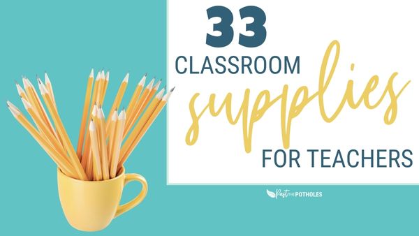 Image of a coffee mug filled with pencils with the text "33 Classroom Supplies for Teachers" with essential new teacher must haves and 5 things to save money on.