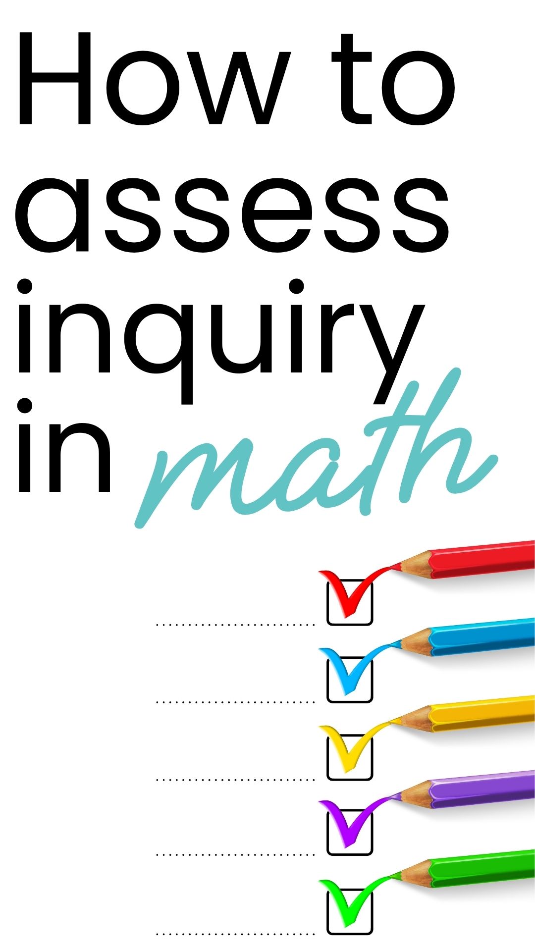 How to Assess Inquiry in Math (6 Proven Strategies) - PAST THE POTHOLES